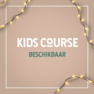 Start: 19.00 uur - Kids Course